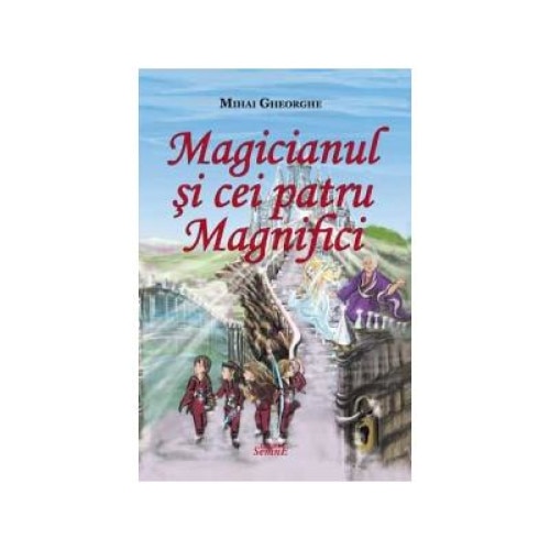Magicianul si cei patru Magnifici, Mihai Gheorghe
