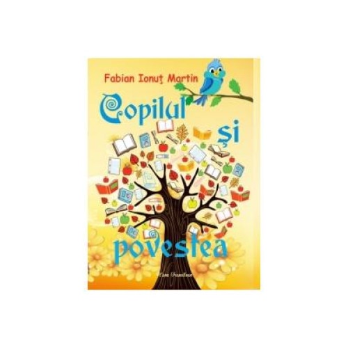 Copilul si povestea, Fabian Ionut Martin