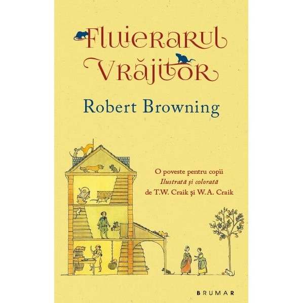 Fluierarul vrajitor, ROBERT BROWNING