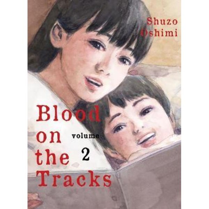 Blood on the Tracks, volume 2 - Shuzo Oshimi