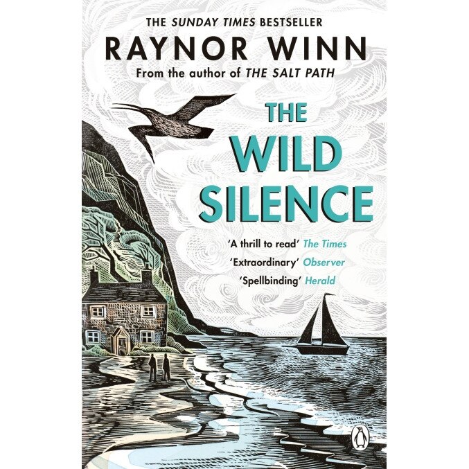 The Wild Silence - Raynor Winn