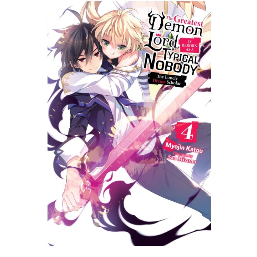 The Greatest Demon Lord Is Reborn as a Typical Nobody. Vol. 4 - Myojin Katou