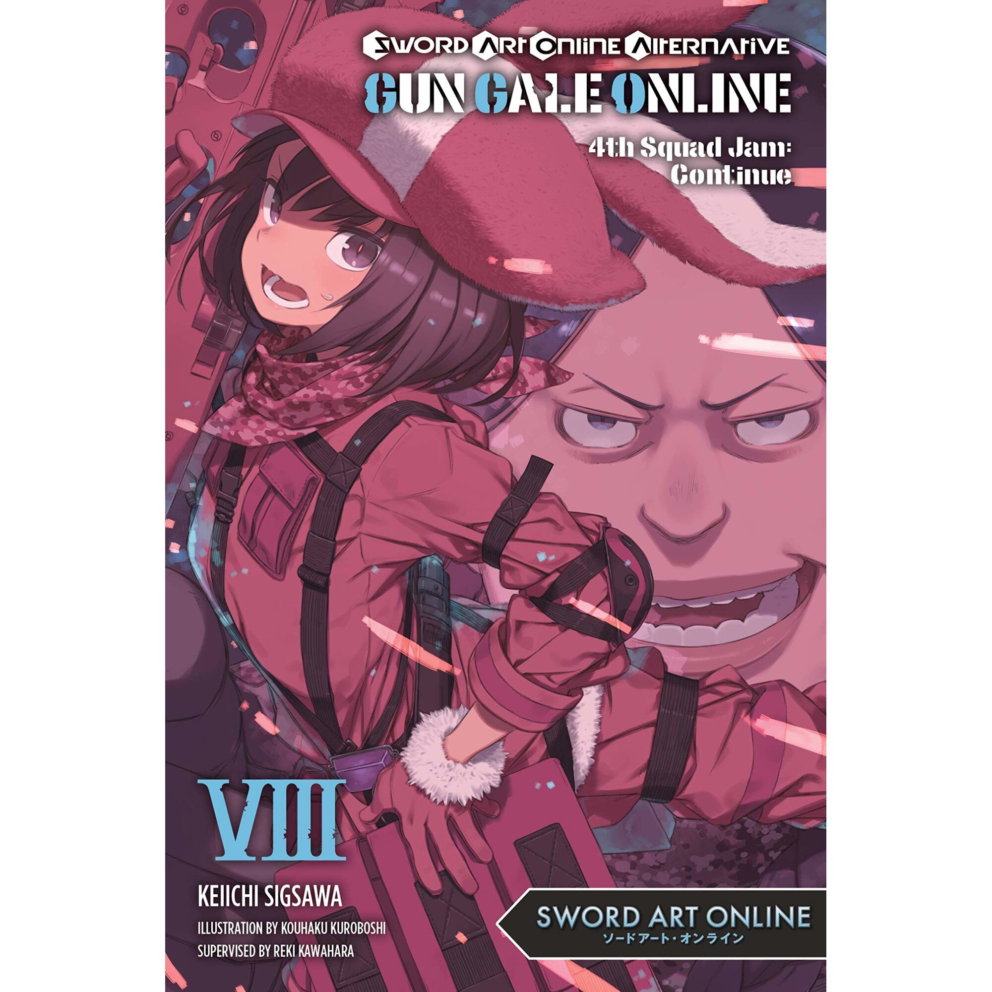 Sword Art Online Alternative Gun Gale Online. Volume 8 - Keiichi Sigsawa