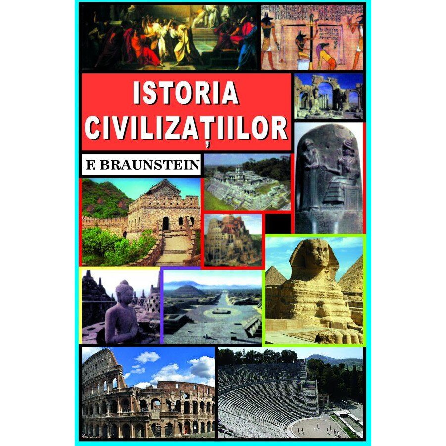 Istoria civilizatiilor, Florence Braunstein