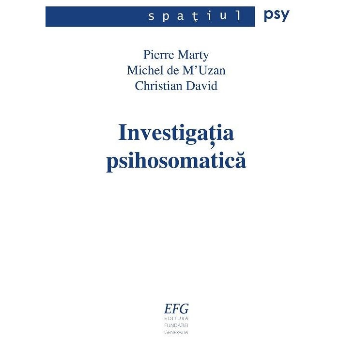 Investigatia psihosomatica, Pierre Marty