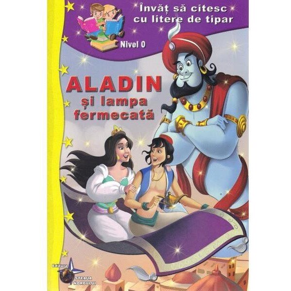 Invat sa citesc cu litere de tipar. Aladin si lampa fermecata