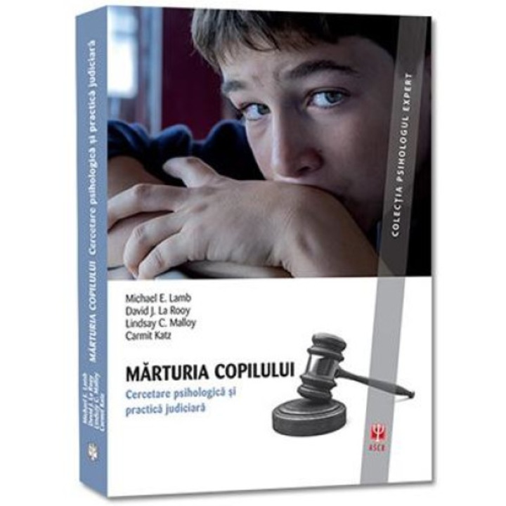Marturia Copilului - Michael E. Lamb, David J. La Rooy