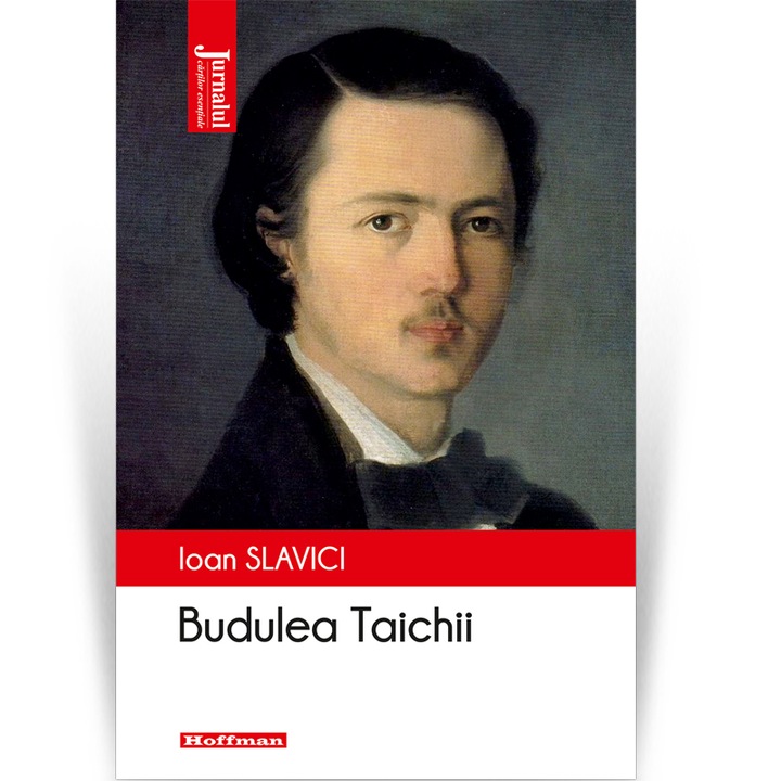 Budulea Taichii - Ioan Slavici, editia 2020