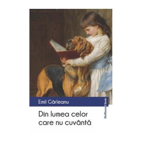 Din lumea celor care nu cuvanta, Emil Garleanu, Hoffman