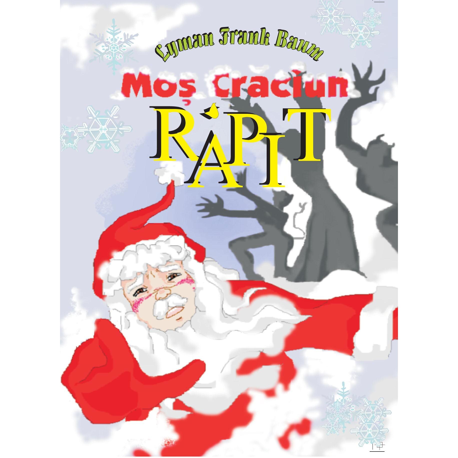 Mos Craciun rapit, Lyman Frank Baum