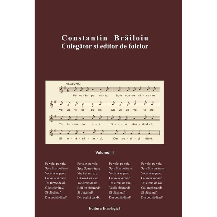 Constantin Brailoiu. Culegator si editor de folclor. Volumul al II-lea, Nicolae Constantinescu