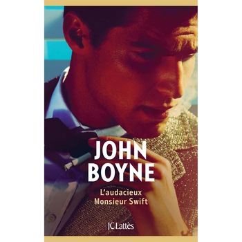 L'audacieux Monsieur Swift - John Boyne, editia 2020 L'audacieux Monsieur Swift - John Boyne, editia 2020