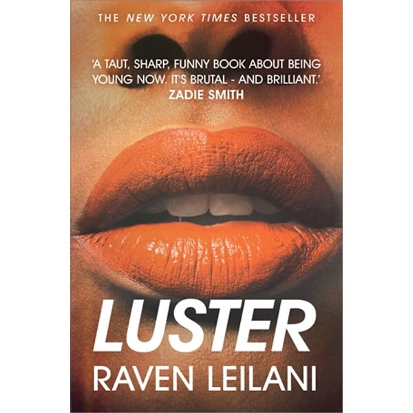 Luster - Raven Leilani, editia 2021