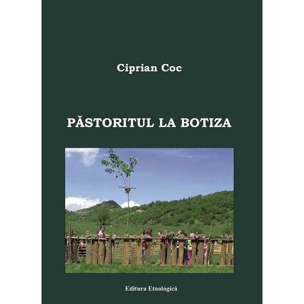 Pastoritul la Botiza, Ciprian Coc
