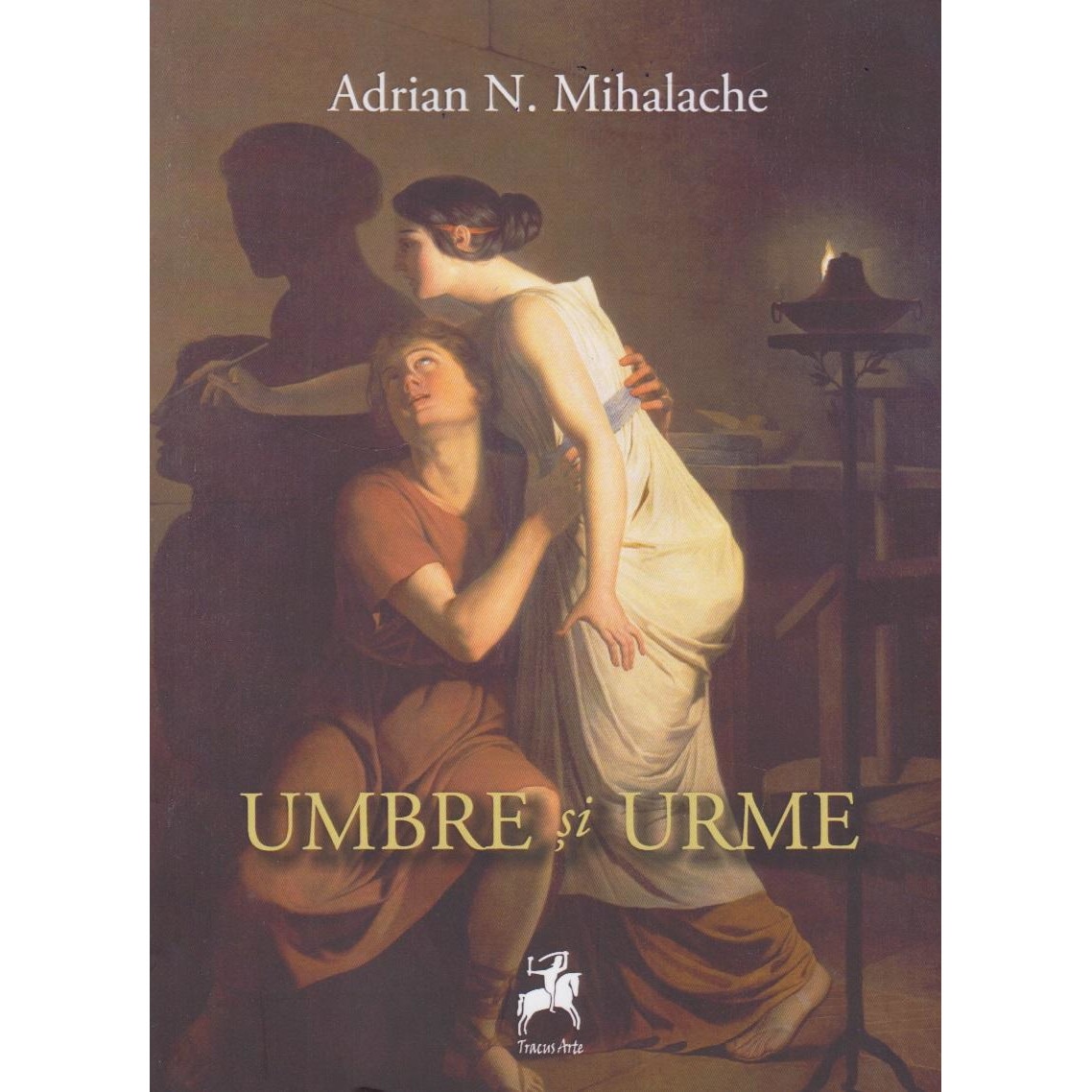 Umbre si urme, Adrian Mihalache