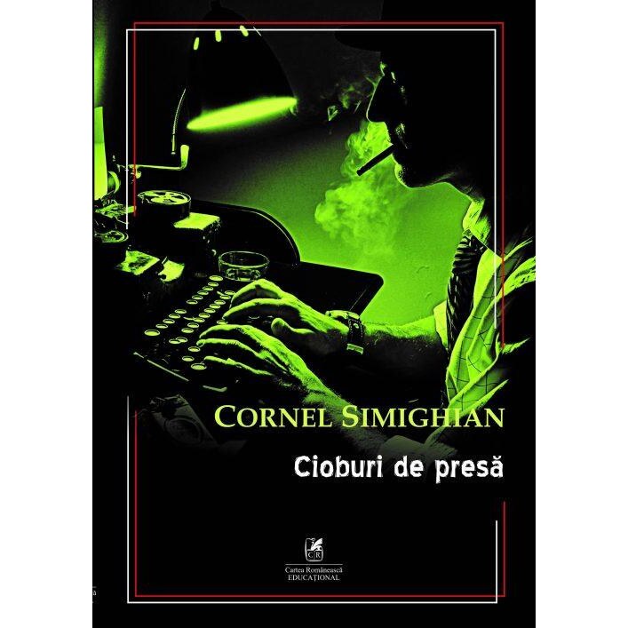 Cioburi de presa, Cornel Simighian