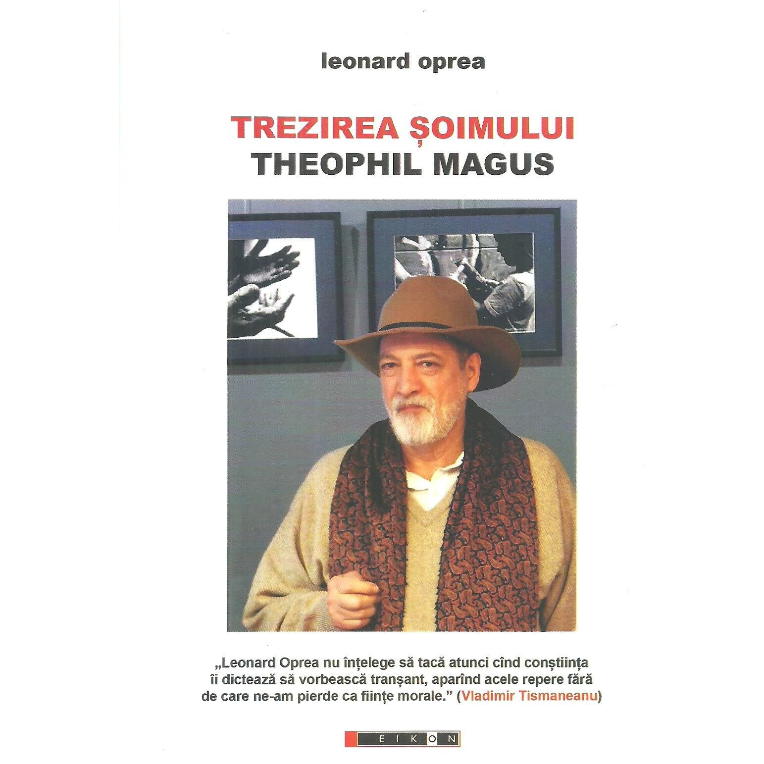 Trezirea soimului, Leonard Oprea