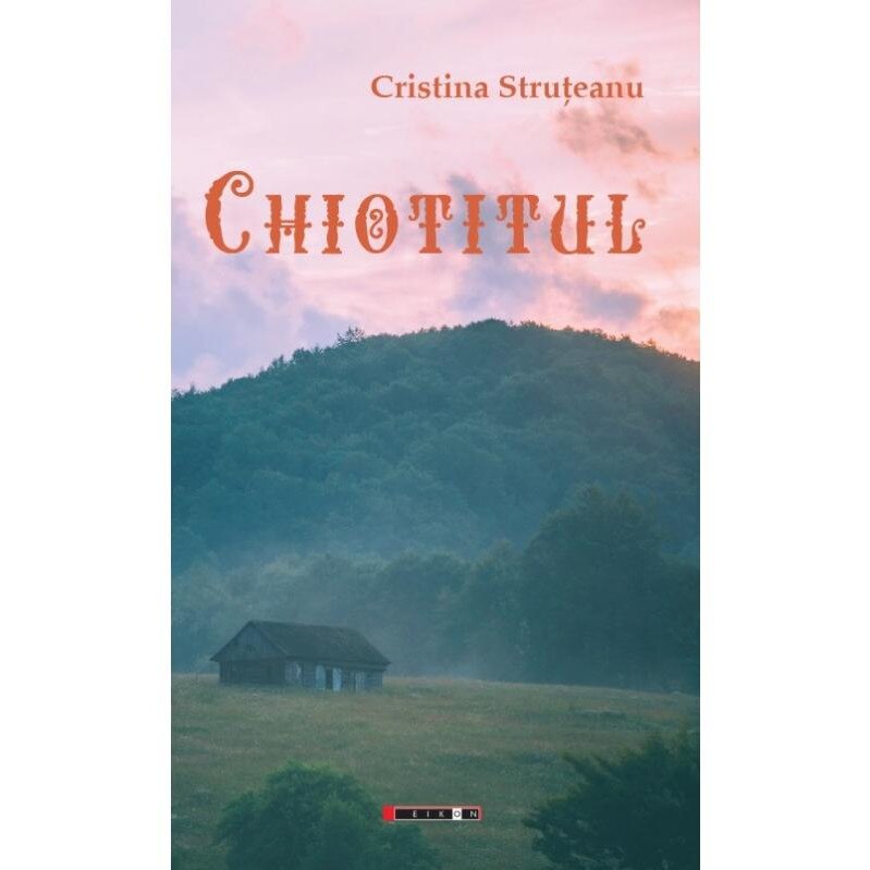 Chiotitul, Cristina Struteanu