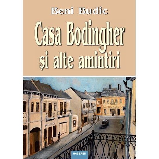 Casa Bodingher si alte amintiri, Beni Budic