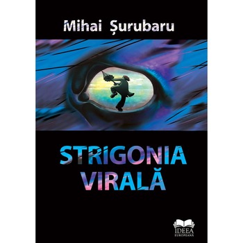 Strigonia virala, Mihai Surubaru Strigonia virala, Mihai Surubaru