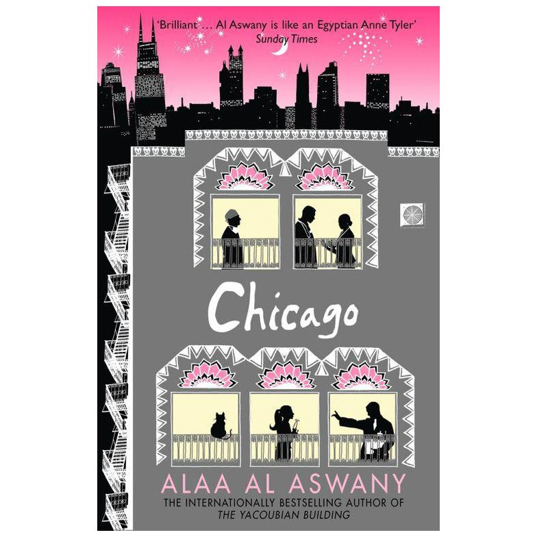 Chicago - Alaa Al Aswany