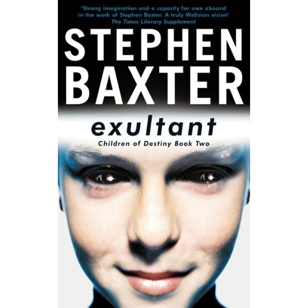 Exultant (Destiny's Children Series, vol.2) - Stephen Baxter
