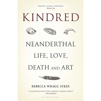 Kindred - Rebecca Wragg Sykes Kindred - Rebecca Wragg Sykes