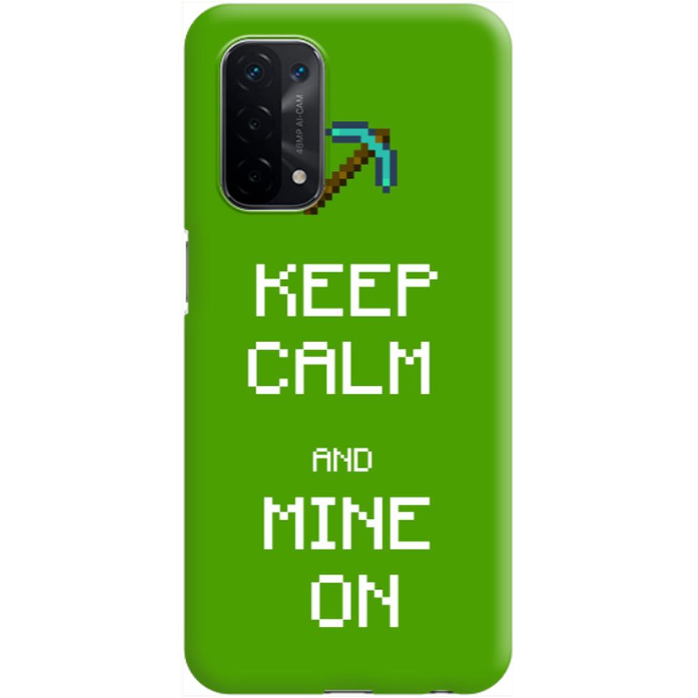 Husa silicon compatibila cu Oppo A15 model KDA Keep Calm and Mine on, Silicon, TPU Viceversa