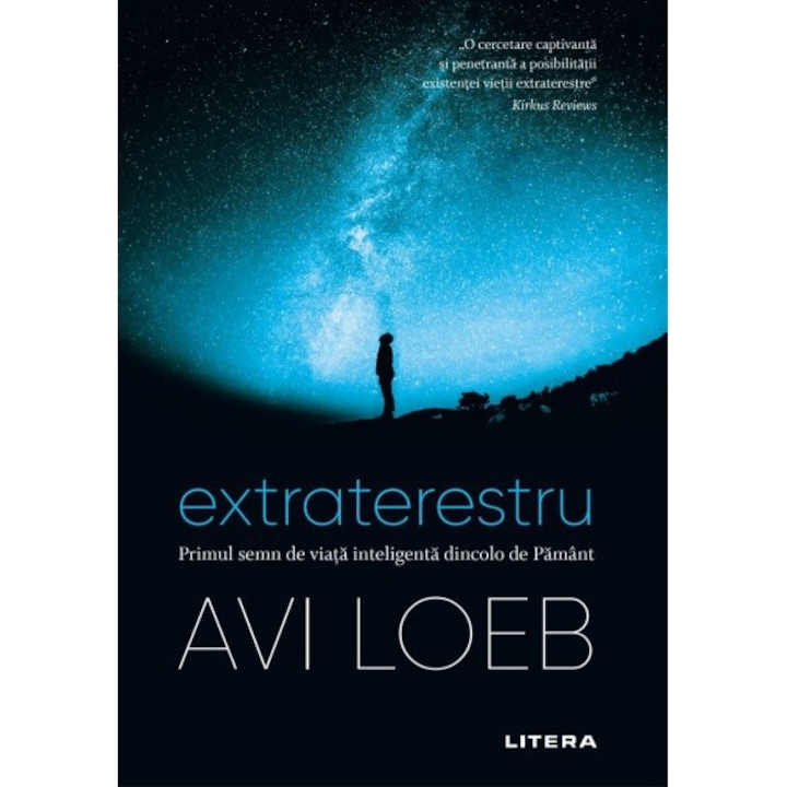 Idegen. A földön túli intelligens élet első jele, Avi Loeb (Román nyelvű kiadás)
