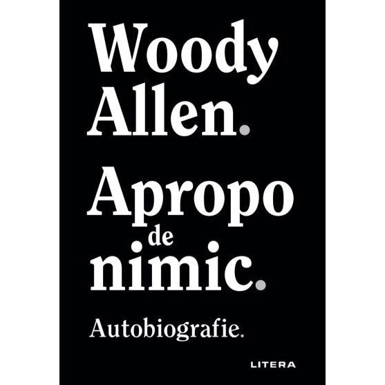 Apropo de nimic, Woody Allen
