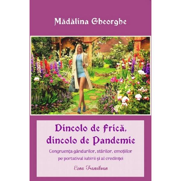 Dincolo de frica, dincolo de pandemie - Madalina Gheorghe