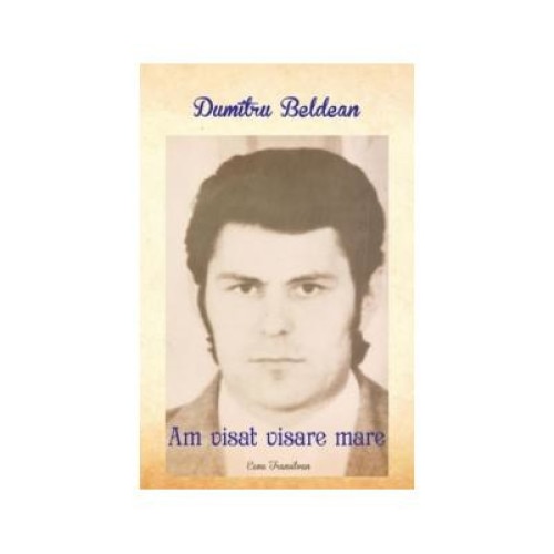 Am visat visare mare