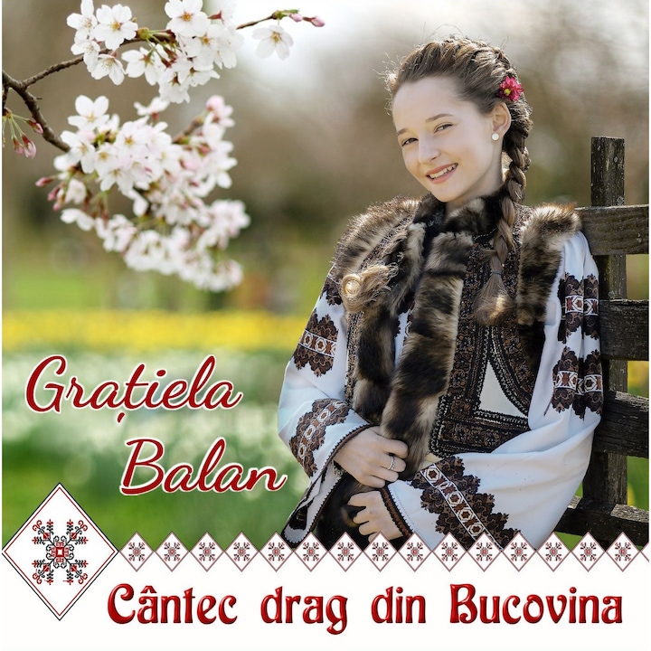 Gratiela Balan - Cantec drag din Bucovina