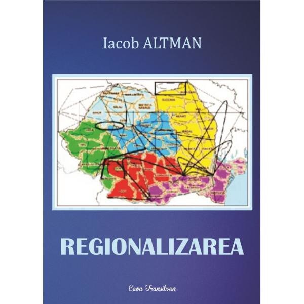 Regionalizarea - Iacob Altman