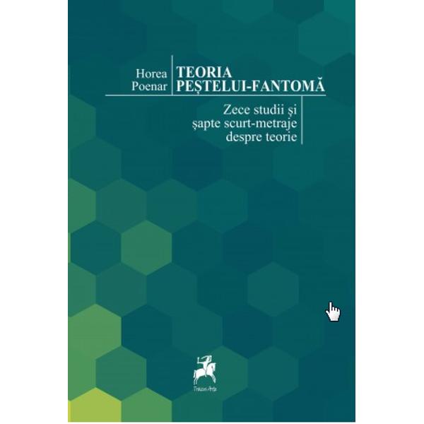 Teoria pestelui-fantoma - Horea Poenar
