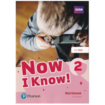 Now I Know, Level 2, Workbook with Pearson Practice English App, Cheryl Pelteret, 171 pagini Now I Know, Level 2, Workbook with Pearson Practice English App, Cheryl Pelteret, 171 pagini