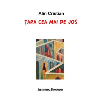 Tara cea mai de jos - Alin Cristian Tara cea mai de jos - Alin Cristian