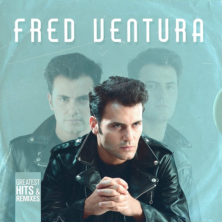 Fred Ventura-Greatest Hits & Remixes-2CD