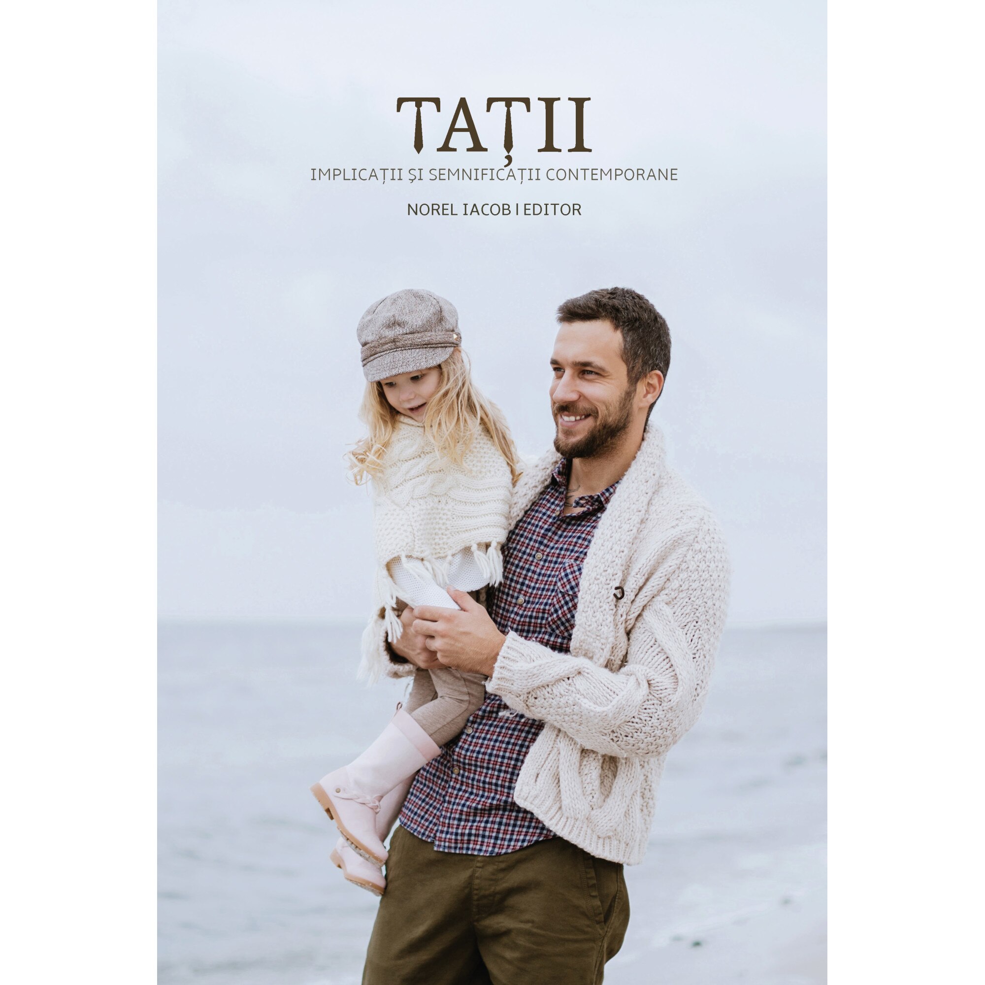 Tatii. Implicatii si semnificatii contemporane - Norel Iacob