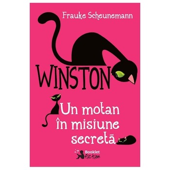 Winston - Un motan in misiune secreta - Frauke Scheunemann Winston - Un motan in misiune secreta - Frauke Scheunemann
