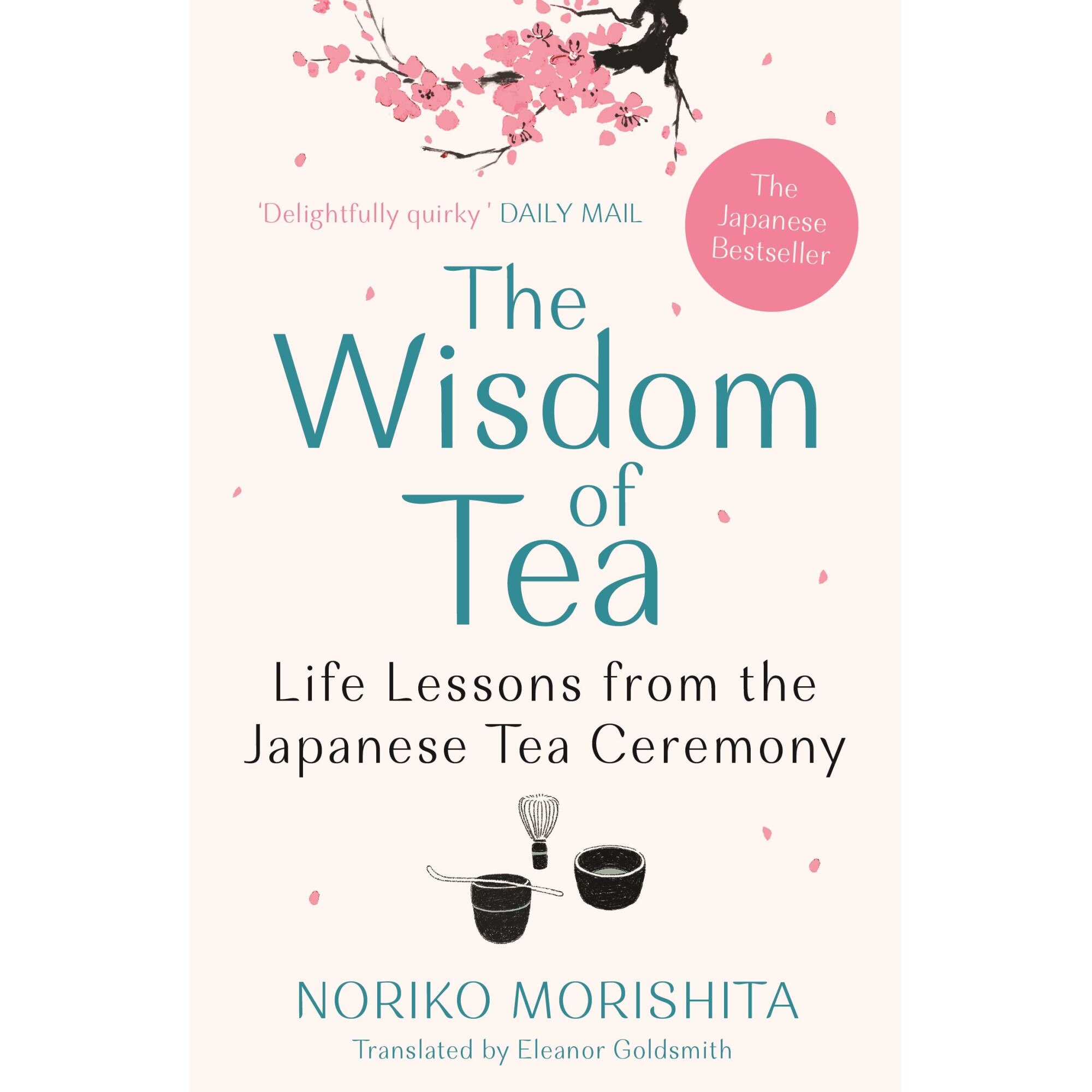 The Wisdom of Tea - Noriko Morishita, editia 2021