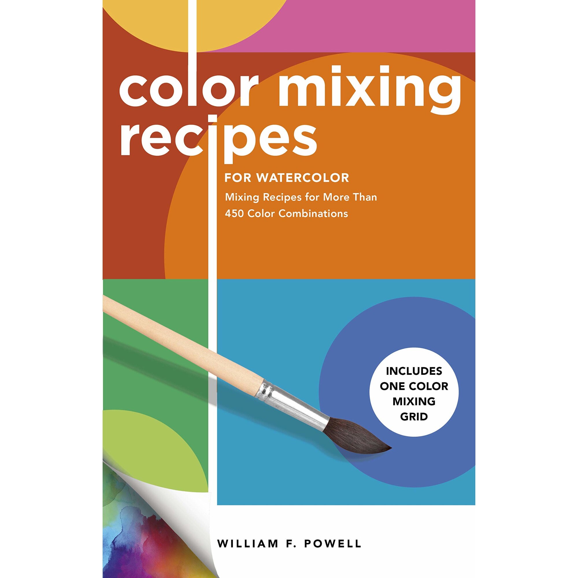 Color Mixing Recipes for Watercolor - William F. Powell