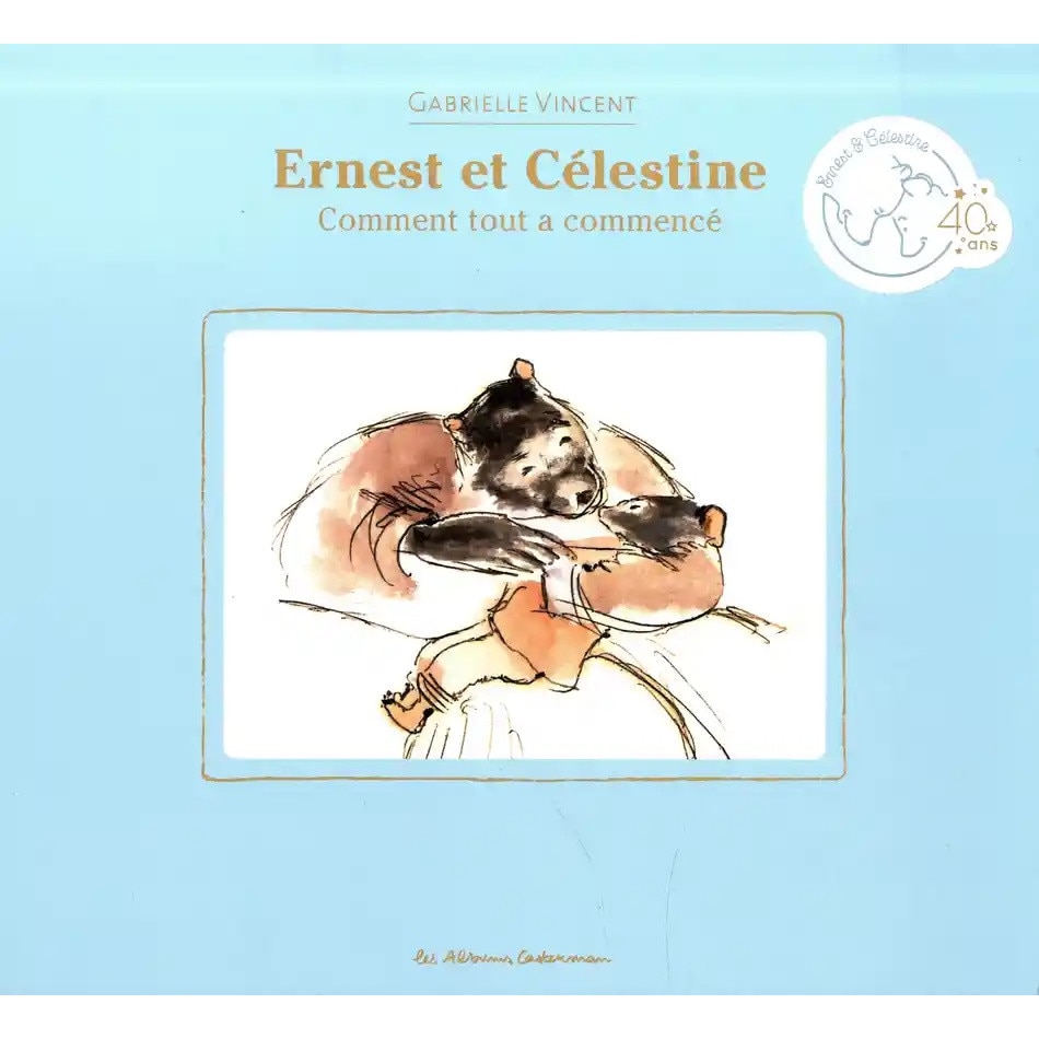 Ernest et Celestine - Gabrielle Vincent
