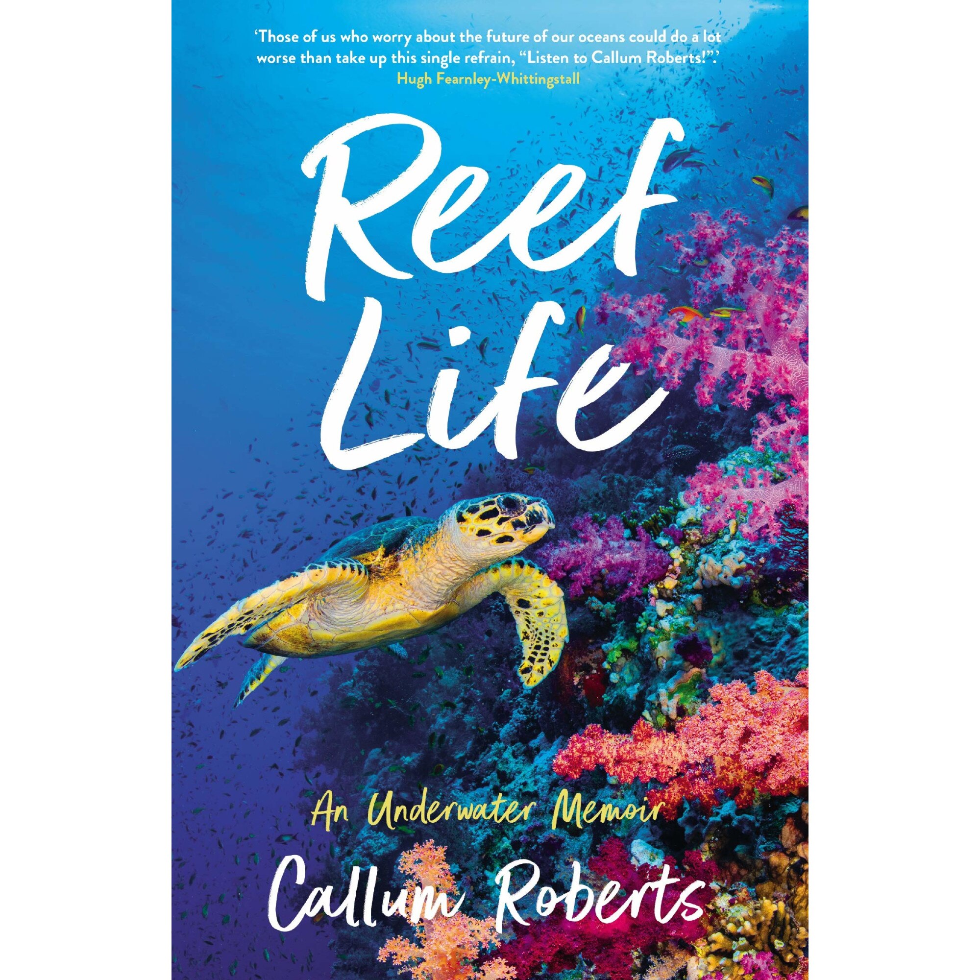 Reef Life - Callum Roberts