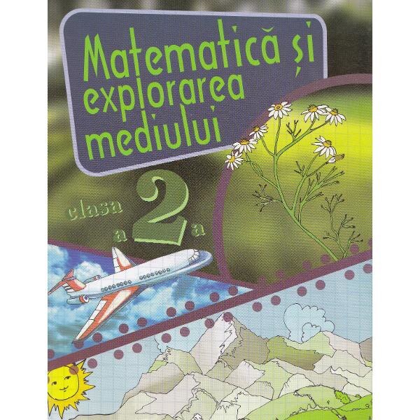Matematica si explorarea mediului cls 2 caiet - Alexandrina Dumitru
