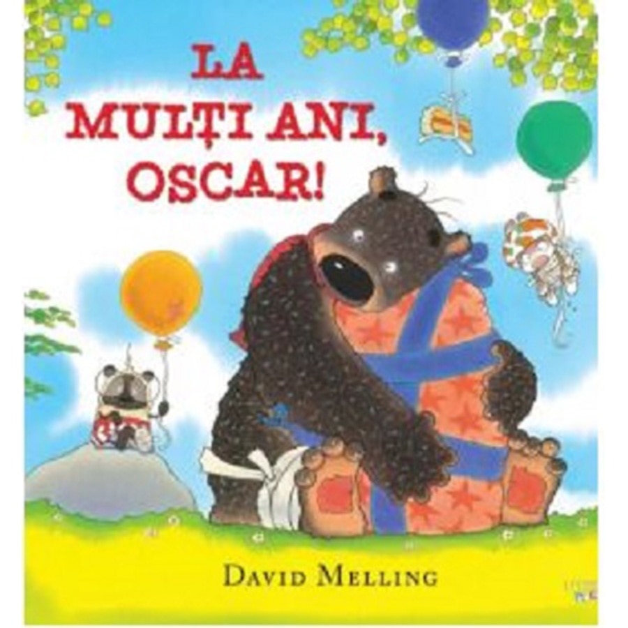 La multi ani, Oscar, David Melling