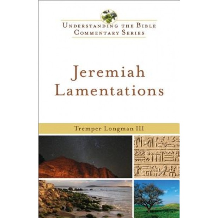 Jeremiah, Lamentations, Tremper, III Longman (Author)