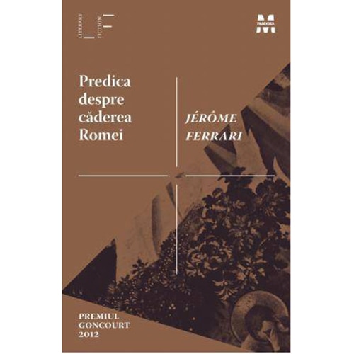 Predica despre Caderea Romei - Jerome Ferrari