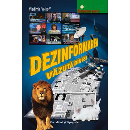 Dezinformarea vazuta din est - Vladimir Volkoff