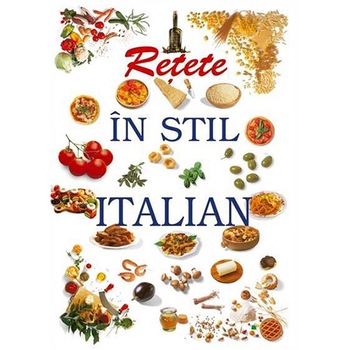 Retete in stil italian Retete in stil italian
